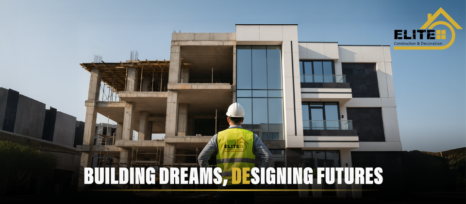 Elite Construction & Decoration
